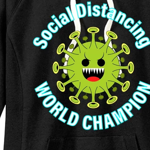 Social Distancing World Champion Women's Fleece Hoodie