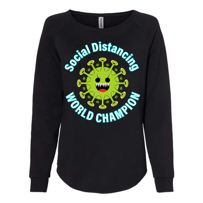 Social Distancing World Champion Womens California Wash Sweatshirt