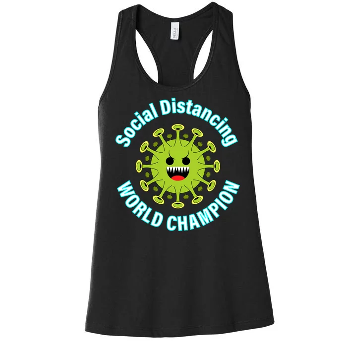 Social Distancing World Champion Women's Racerback Tank