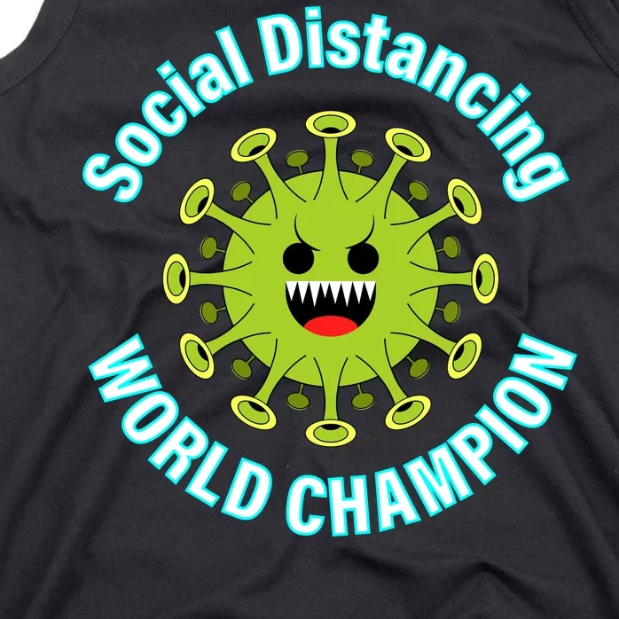 Social Distancing World Champion Tank Top