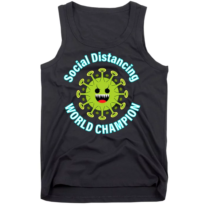 Social Distancing World Champion Tank Top