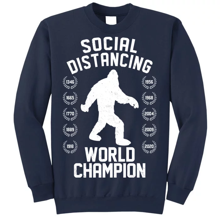 Social Distancing World Champion Sasquatch Sweatshirt