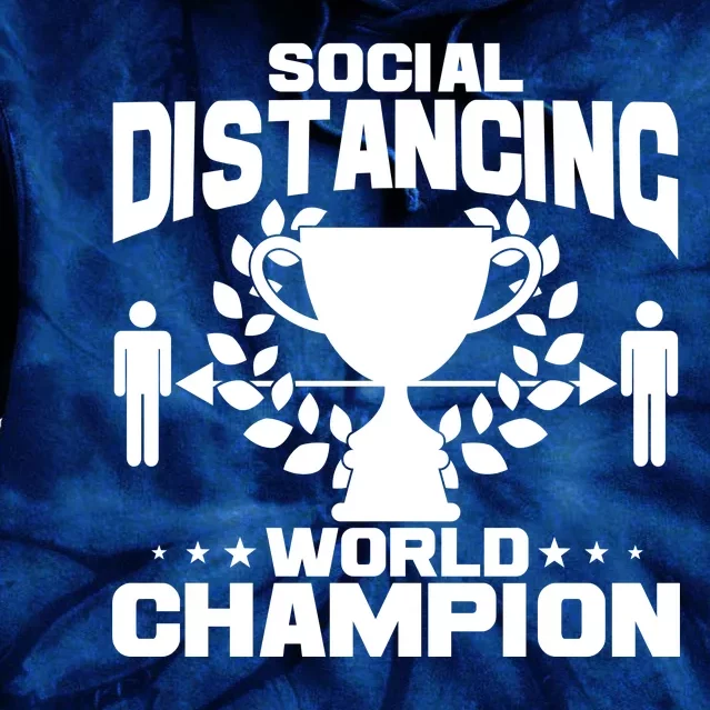 Social Distancing World Champion Trophy Tie Dye Hoodie