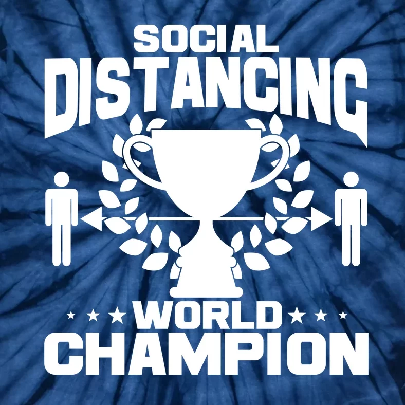 Social Distancing World Champion Trophy Tie-Dye T-Shirt