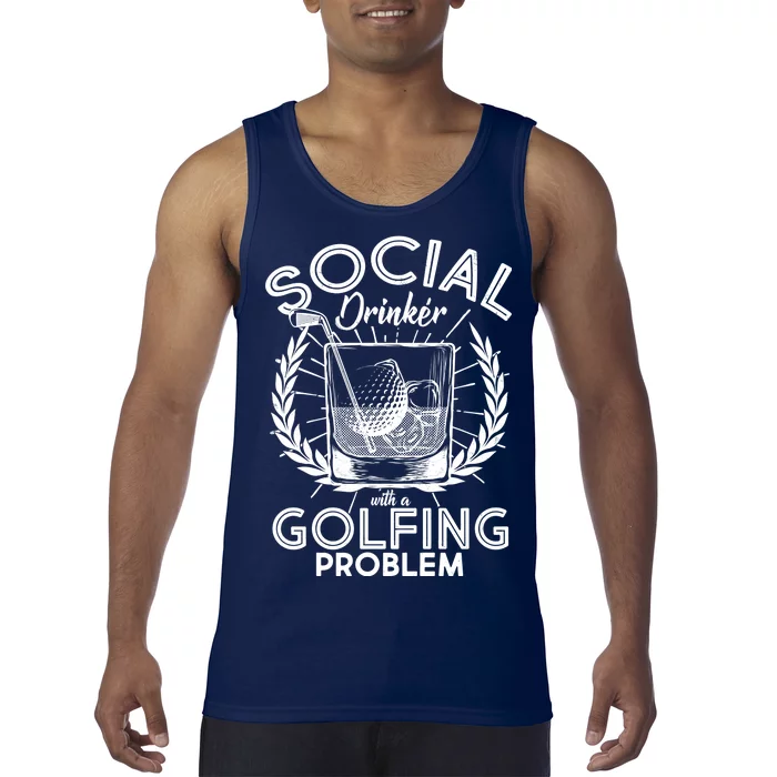 Social Drinker with a Golfing Problem Tank Top