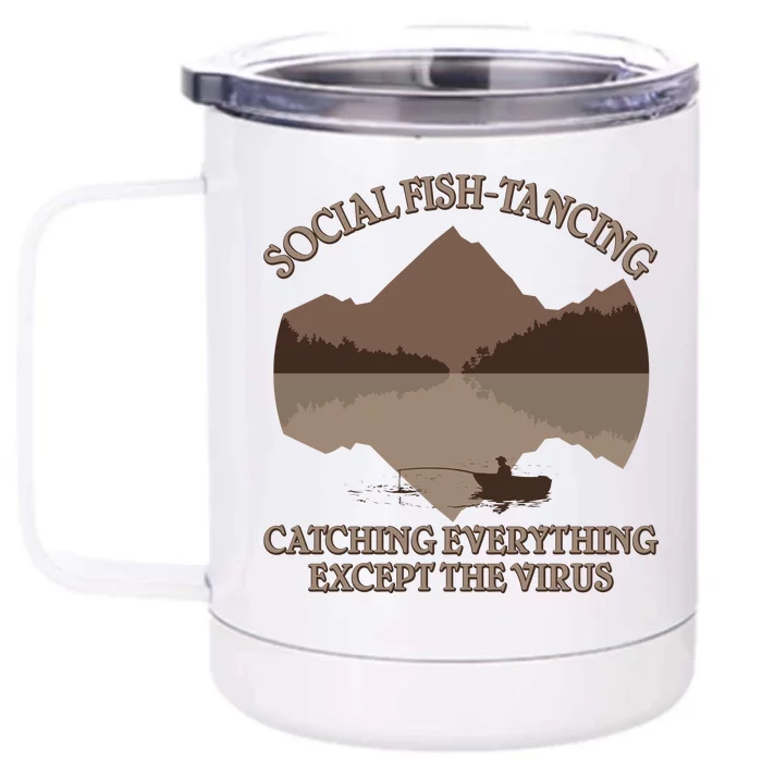 Social Fish-Tancing Funny Social Distancing Front & Back 12oz Stainless Steel Tumbler Cup