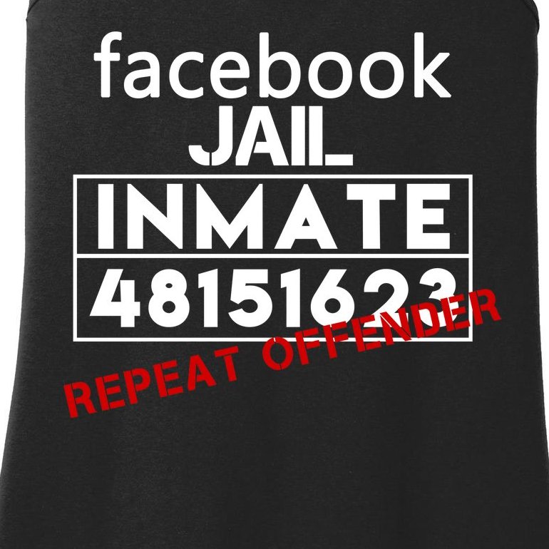 Social Media Jail Inmate Repeat Offender Ladies Essential Tank