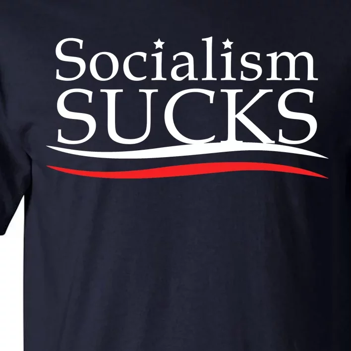 Socialism Sucks Tall T-Shirt