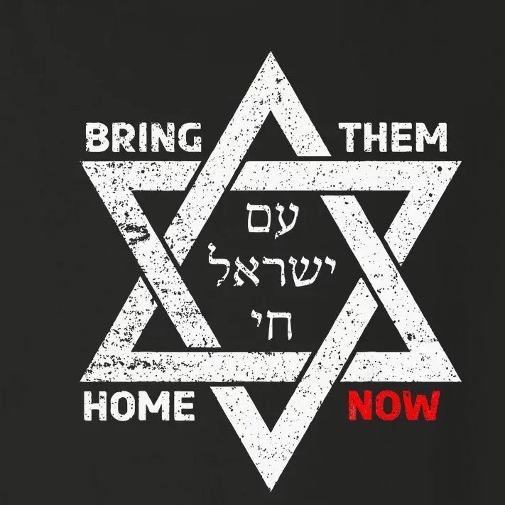 Star Of David Israel Am Yisrael Chai Bring Them Home Now Toddler Long Sleeve Shirt