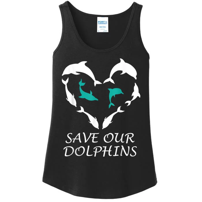 Save Our Dolphins Heart Dolphin Rights Island Love Dolphin Ladies Essential Tank