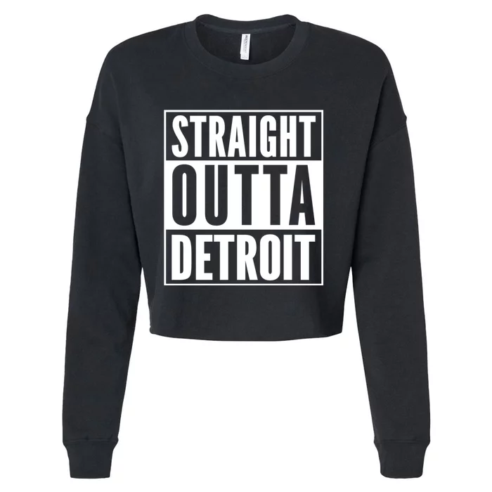 Straight Outta Detroit Vintage Detroit Souvenir Outfit Cropped Pullover Crew