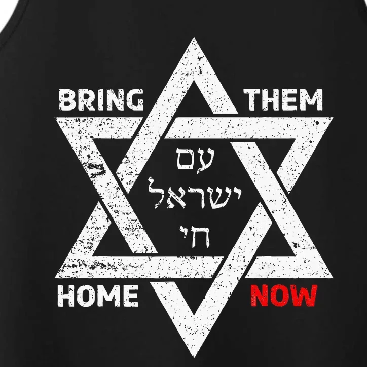 Star Of David Israel Am Yisrael Chai Bring Them Home Now Performance Tank