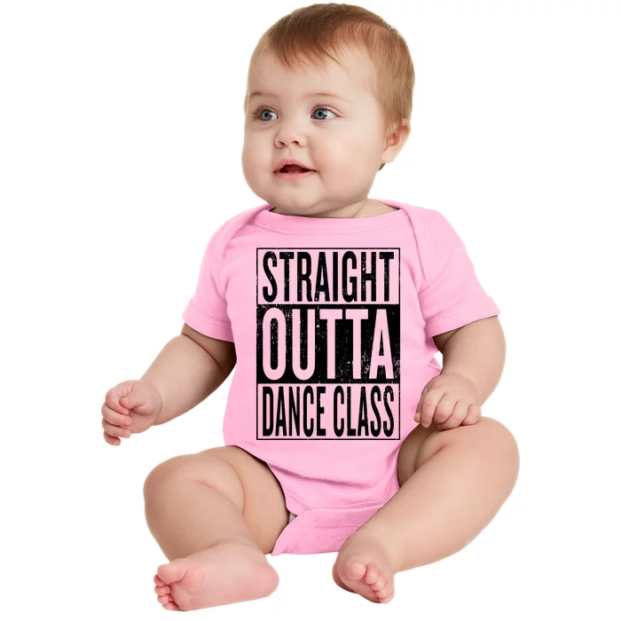 Straight Outta Dance Class Great Dancer Dancing Baby Bodysuit