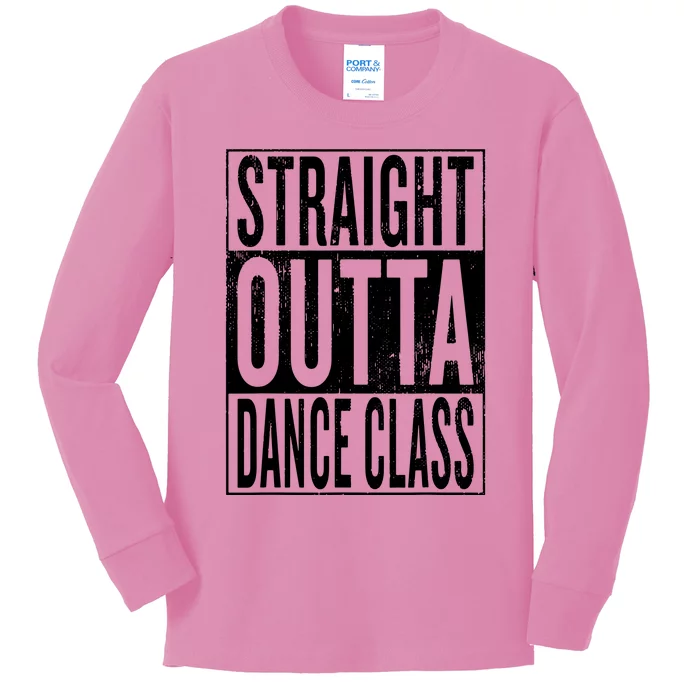 Straight Outta Dance Class Great Dancer Dancing Kids Long Sleeve Shirt