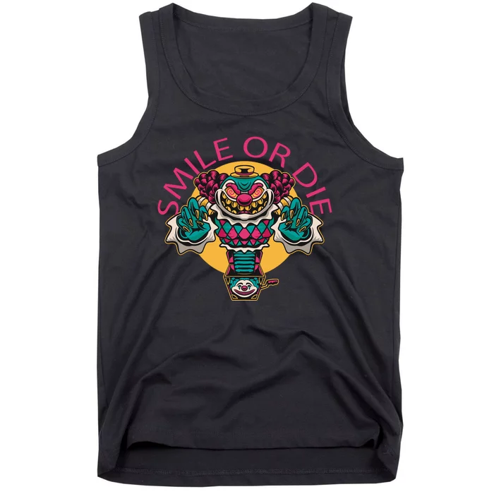 Smile Or Die Scary Clown Tank Top