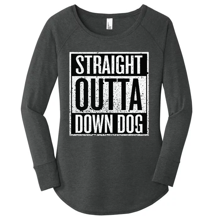 Straight Outta Down Dog Yoga Women's Perfect Tri Tunic Long Sleeve Shirt