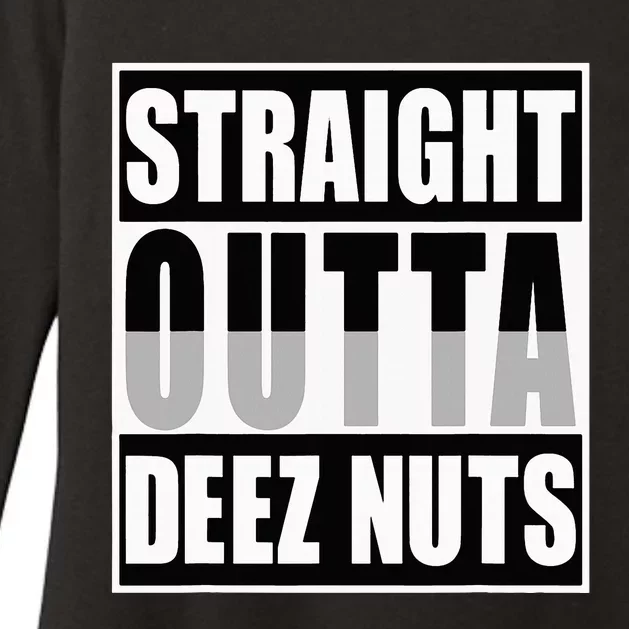 Straight Outta Deez Nuts Funny Deez Nuts Nutcracker Womens CVC Long Sleeve Shirt