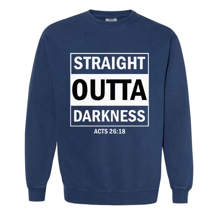 Straight Outta Darkness Biblical Verse Garment-Dyed Sweatshirt