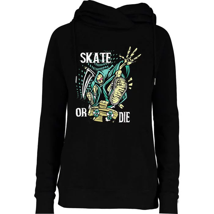 Skate or Die Skaters Skull Skeleton Skateboarding Womens Funnel Neck Pullover Hood