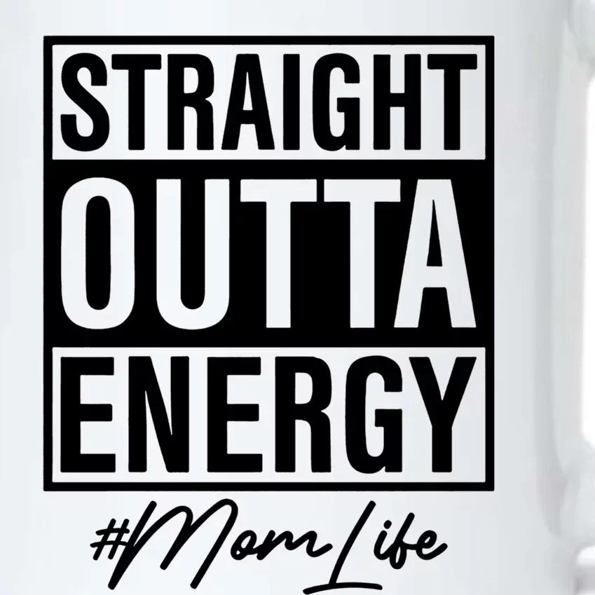 Straight Outta Energy Mom Life Cool Gift Black Color Changing Mug