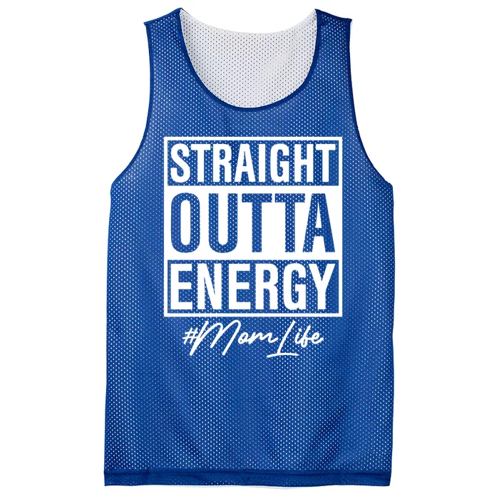 Straight Outta Energy Mom Life Cool Gift Mesh Reversible Basketball Jersey Tank