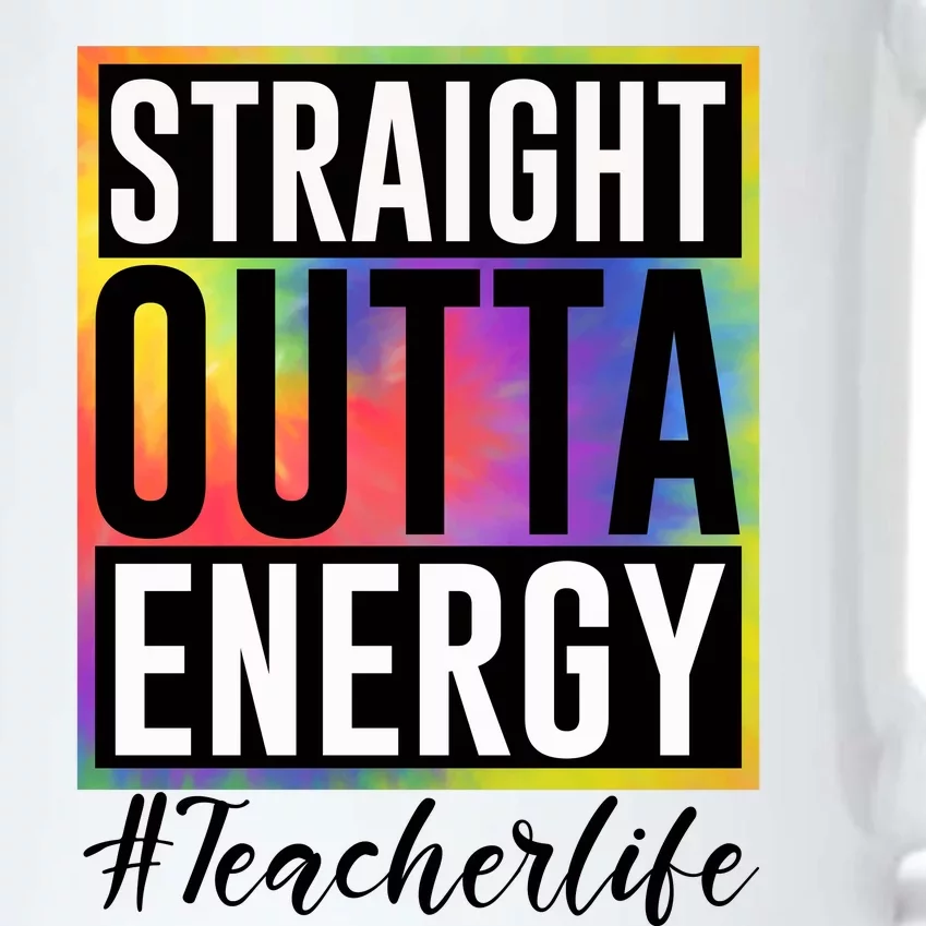 Straight Outta Energy Teacherlife Black Color Changing Mug