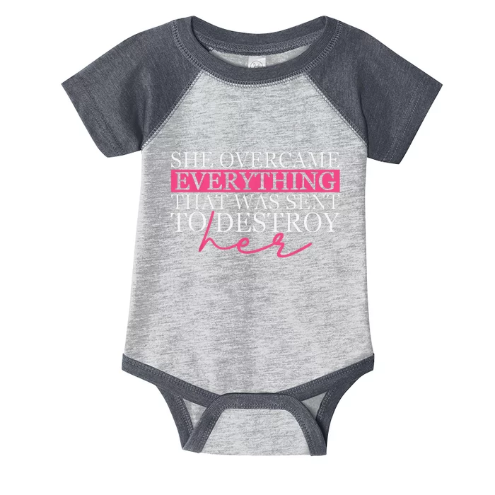 She Overcame Everything That Was Sent To Destroy Her Infant Baby Jersey Bodysuit