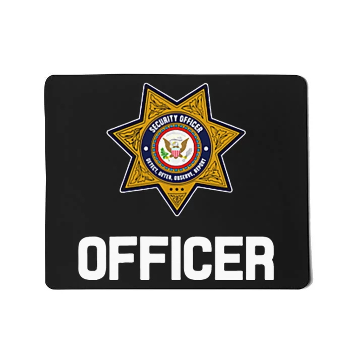 Security Officer Enforcement Badge Police Guards Duty Mousepad