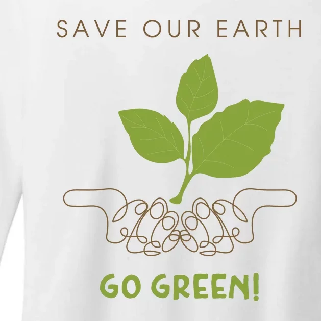 Save Our Earth Go Green Earth Day Womens CVC Long Sleeve Shirt