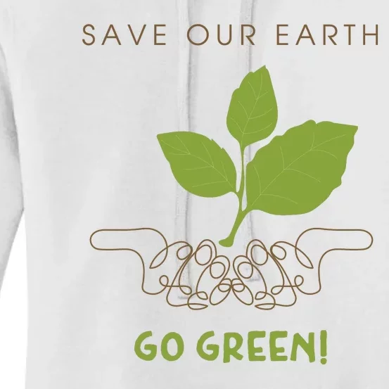 Save Our Earth Go Green Earth Day Women's Pullover Hoodie