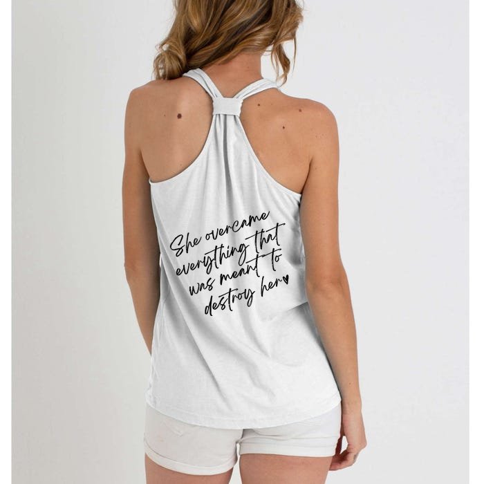 She Overcame Everything That Was Meant To Destroy Her Front & Back Women's Knotted Racerback Tank