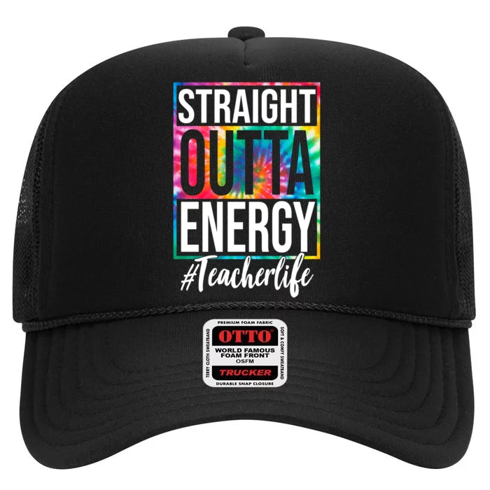 Straight Outta Energy Teacher Life Summer High Crown Mesh Trucker Hat