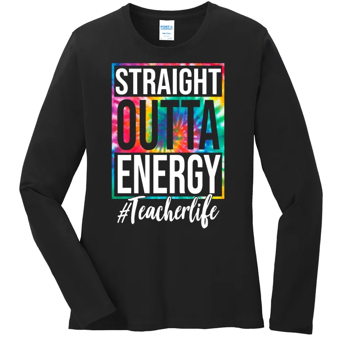 Straight Outta Energy Teacher Life Summer Ladies Long Sleeve Shirt