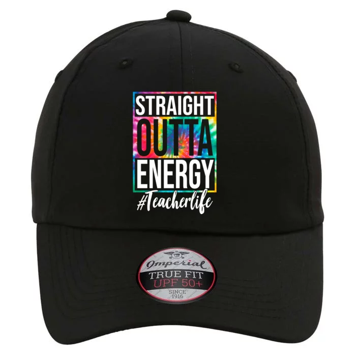 Straight Outta Energy Teacher Life Summer The Original Performance Cap