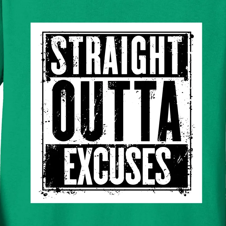 Straight Outta Excuses Kids Long Sleeve Shirt