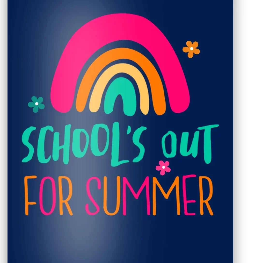 Schools Out For Summer Cute Rainbow Poster