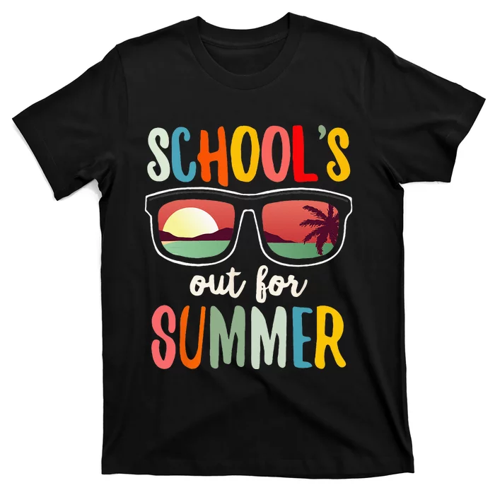 Schools Out For Summer Last Day Of School Teacher T-Shirt