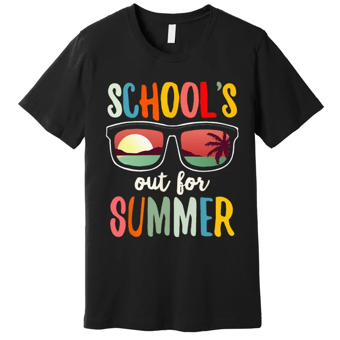 Schools Out For Summer Last Day Of School Teacher Premium T-Shirt