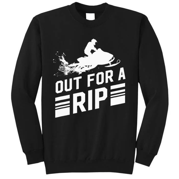 Snowmobile Out For A Rip Snowmobiling Tall Sweatshirt