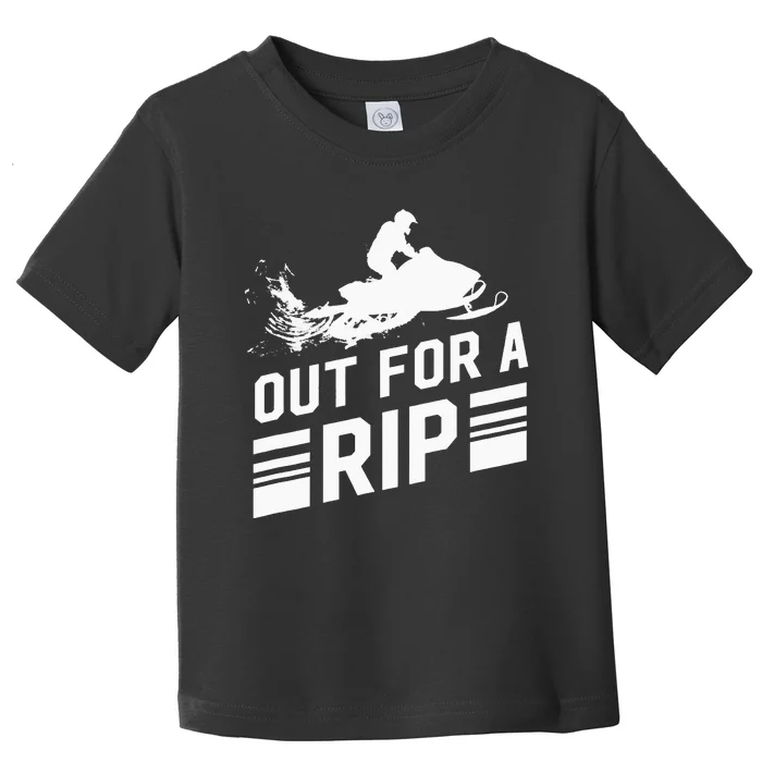 Snowmobile Out For A Rip Snowmobiling Toddler T-Shirt