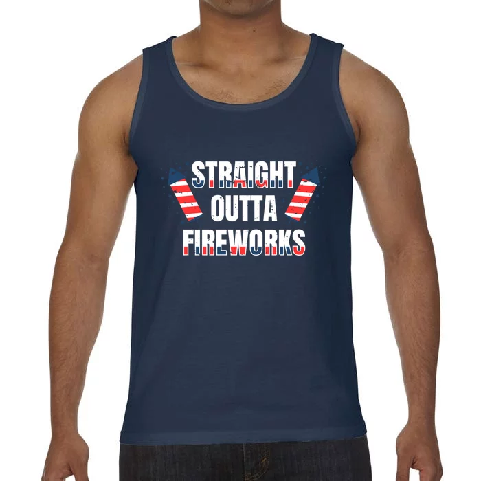 Straight Outta Fireworks Firecrackers 4th Of July Gift Comfort Colors® Tank Top