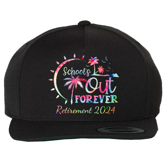 Schools Out Forever Retirement 2024 Retired Teacher Wool Snapback Cap