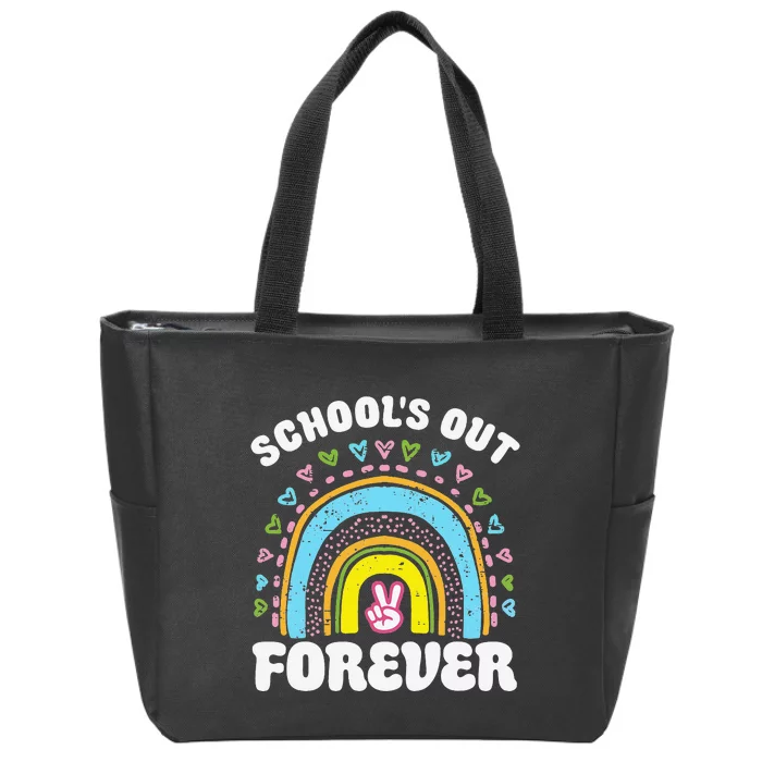 School's Out Forever Rainbow Teacher Retirement Teacher Life Zip Tote Bag