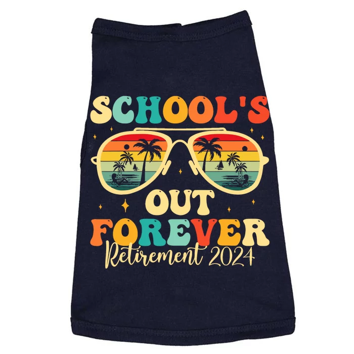 SchoolS Out Forever Retirement 2024 Retired Teacher Doggie Tank