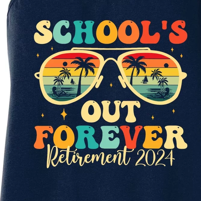 SchoolS Out Forever Retirement 2024 Retired Teacher Women's Racerback Tank