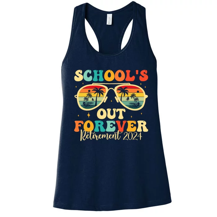 SchoolS Out Forever Retirement 2024 Retired Teacher Women's Racerback Tank