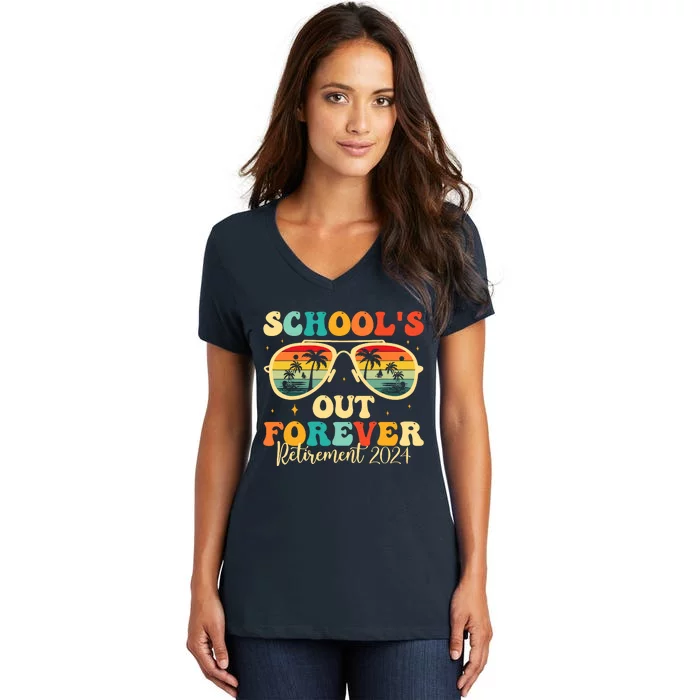 SchoolS Out Forever Retirement 2024 Retired Teacher Women's V-Neck T-Shirt