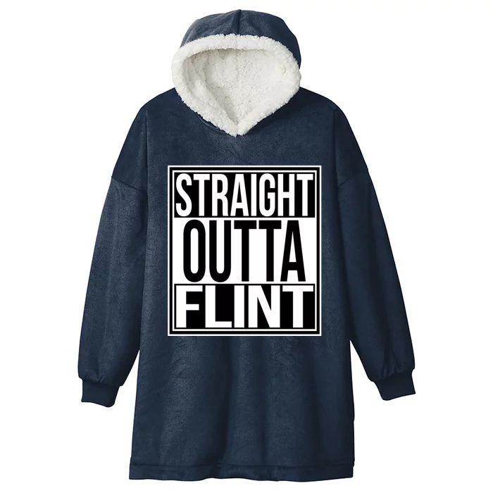 Straight Outta Flint Cute Gift Hooded Wearable Blanket