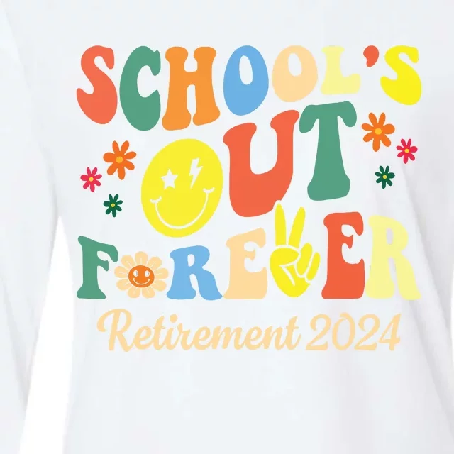 Schools Out Forever Gift Retired Teacher Retirement 2024 Womens Cotton Relaxed Long Sleeve T-Shirt