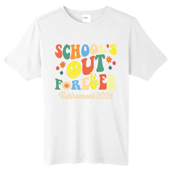 Schools Out Forever Gift Retired Teacher Retirement 2024 ChromaSoft Performance T-Shirt